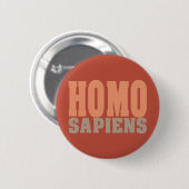 HOMO-SAPIENS-knoppen Ronde Button 5,7 Cm (Voorkant /achterkant)
