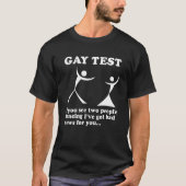 Homo test als je twee mensen ziet dansen t-shirt (Voorkant)