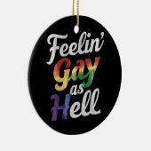 Homo voelen als hel holebi trots keramisch ornament (Rechts)