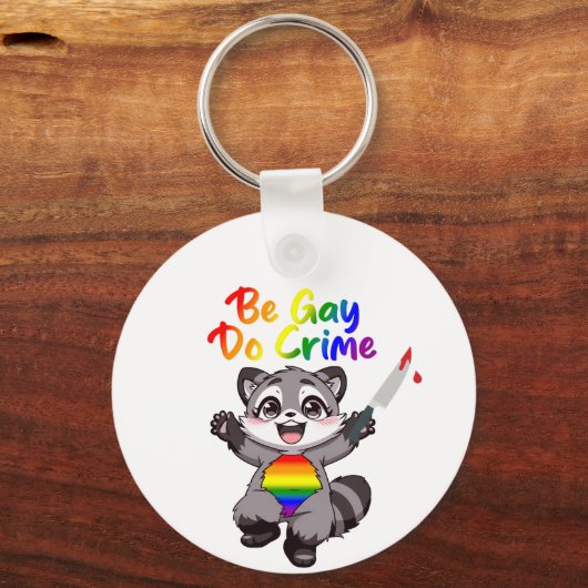 Homo zijn Doe Misdaad LGBTQ+ Pride Raccoon Sleutelhanger (Voorkant)
