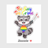 Homo zijn Doe Misdaad LGBTQ+ Pride Raccoon Sticker (Vel)