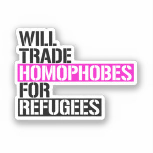 Homofoben ruilen voor Vluchtelingen Sticker