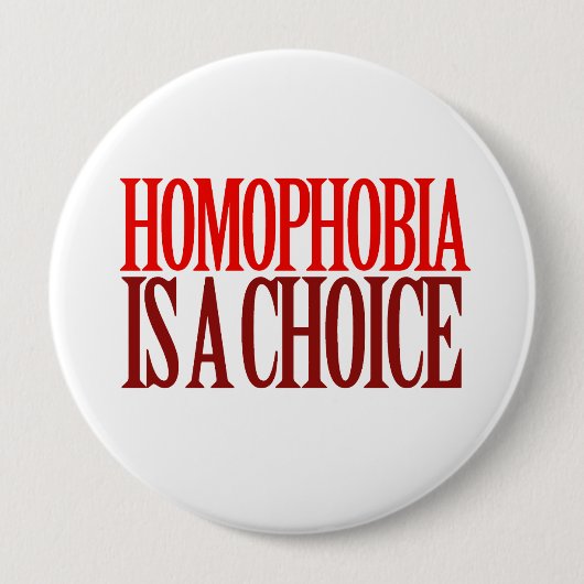HOMOFOBIA IS EEN KEUZE RONDE BUTTON 4,0 CM (Voorkant)