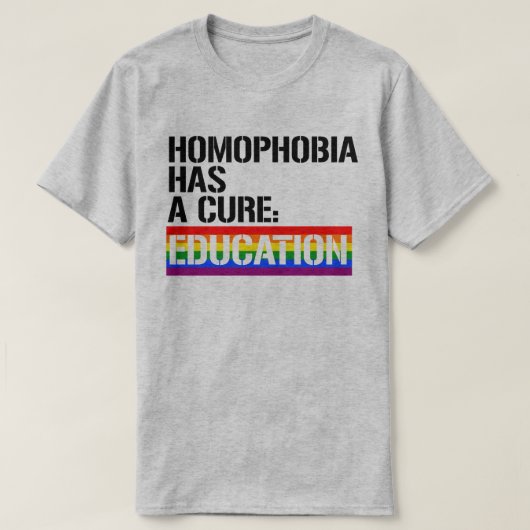 Homofobie heeft een remedie: Onderwijs T-shirt (Design voorkant)