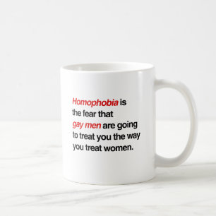 HOMOFOBIE IS DE ANGST DAT HOMOSEKSUELE MANNEN JE Z KOFFIEMOK
