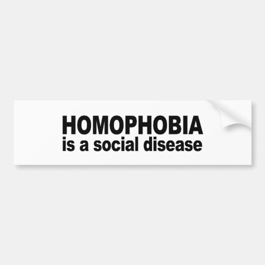 Homofobie is een sociale ziekte bumpersticker (Voorkant)