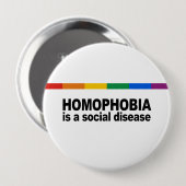 Homofobie is een sociale ziekte ronde button 4,0 cm (Voorkant /achterkant)