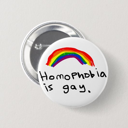 Homofobie is Gay Pin Ronde Button 5,7 Cm (Voorkant /achterkant)
