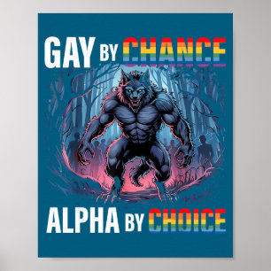 Homoseksueel per toeval Alpha keuze Grappige Wolf Poster