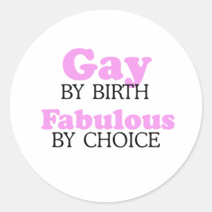 Homoseksueel van geboorte Fantastisch bij keuze Ronde Sticker