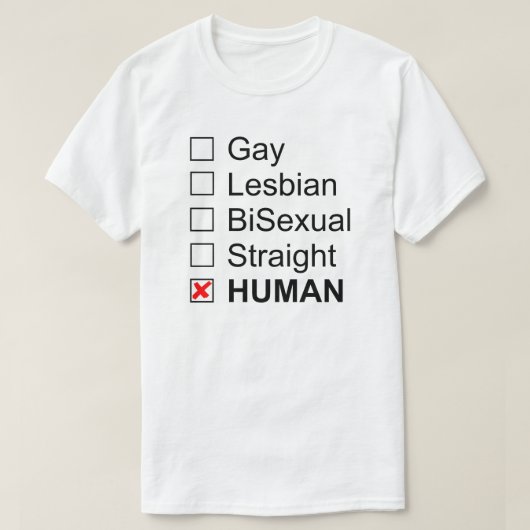 Homoseksuele biSeksuele, niet-menselijke labels T T-shirt (Design voorkant)