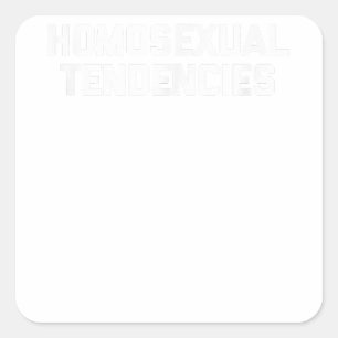 Homoseksuele neigingen Grappige Gay Pride LGBTQ +  Vierkante Sticker