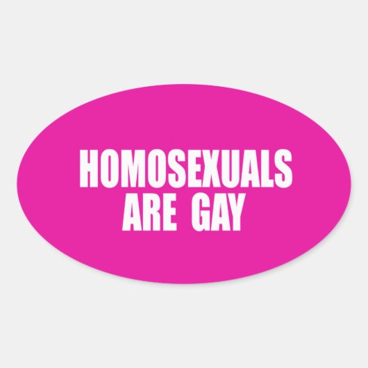 HOMOSEKSUELEN ZIJN HOMO OVALE STICKER (Voorkant)