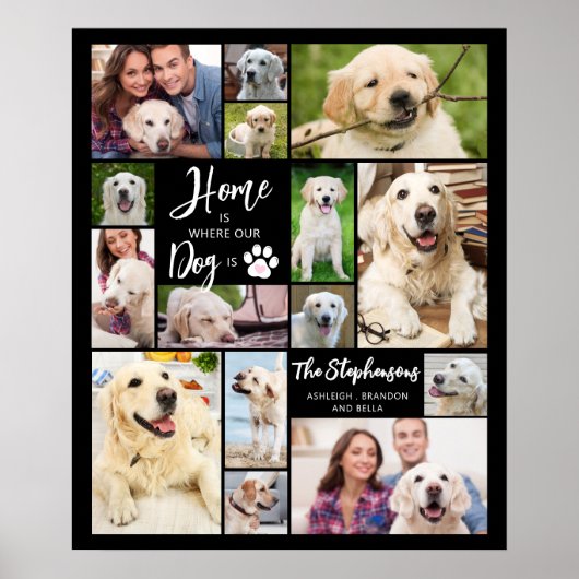Hond 15 Foto's HOME IS WAAR ONZE HOND IS Custom Poster (Voorkant)
