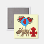 Hond 4e verjaardag Tshirts en geschenken Magneet (Voorkant / Achterkant)