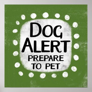 Hond Alert Poster Muurkunst