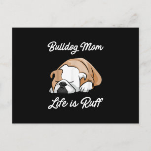 Hond Cadeau Bulldog Moeder Leven Is Ruw Feestdagenkaart