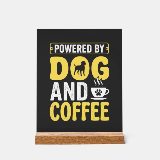 Hond Coffeeliefhebber Aangedreven Door Design Acryl Bord (Voorkant)