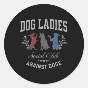 Hond Dames Tegen Doge - Hond Mama Subtiele Anti Ronde Sticker