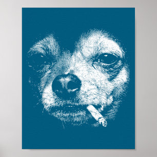 Hond die sigaret rookt Grappige Chihuahua Meme Vin Poster