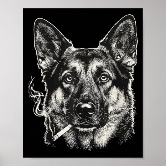 Hond die sigaret rookt grappige Duitse herder meme Poster (Voorkant)