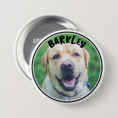 Hond foto en tekst gepersonaliseerd ronde button 7,6 cm (Voorkant /achterkant)