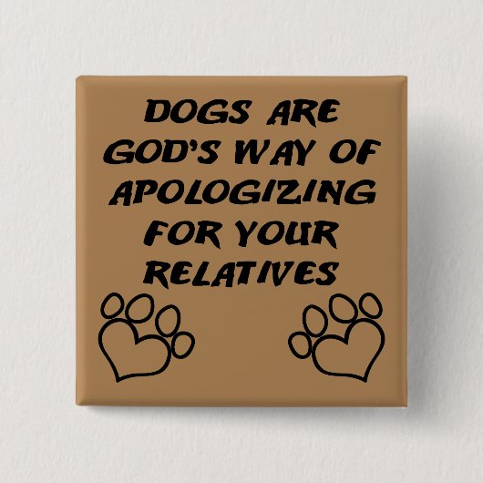 Hond Geschenk Van God Grappige Knoop Badge Speld Vierkante Button 5,1 Cm (Voorkant)