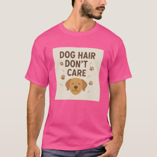 Hond Haar Maakt Niet Uit – Grappig T-Shirt Voor Hu