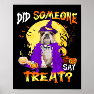 Hond Halloween zei iemand trakteren Poster