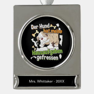 Hond heeft mijn huiswerk opgegeten - Duits citaat  Verzilverd Banner Ornament