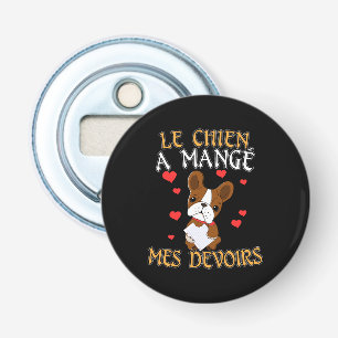Hond Heeft Mijn Huiswerk Opgegeten - Franse Quote Button Flesopener