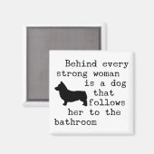 Hond Humor Quote - Corgi Magneet (Voorkant / Achterkant)