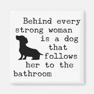 Hond Humor Quote - Dachshund  Magneet