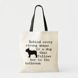 Hond Humor Quote - Franse Bulldog Tote Bag