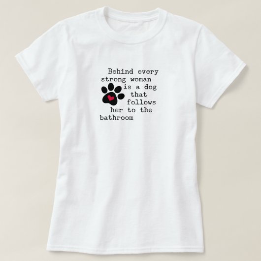 Hond Humor Quote - Hond Poot T-shirt (Design voorkant)
