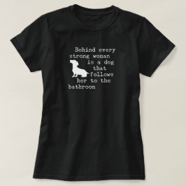 Hond Humor Quote - Teckel T-shirt