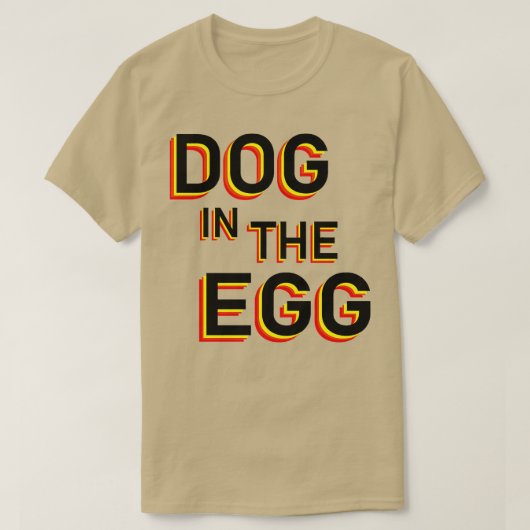Hond in het ei 63 t-shirt (Design voorkant)