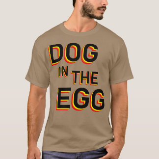 Hond in het ei 63 t-shirt