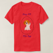 hond in het ei 96 t-shirt (Design voorkant)