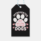 Hond Introvert Maar Bereid om over Honden te Prate Cadeaulabel (Voorkant)