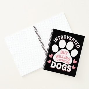 Hond Introvert Maar Bereid Om Over Honden Te Prate Notitieboek