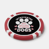 Hond Introvert Maar Bereid om over Honden te Prate Poker Chips (Enkel)