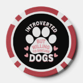 Hond Introvert Maar Bereid om over Honden te Prate Poker Chips (Achterkant)