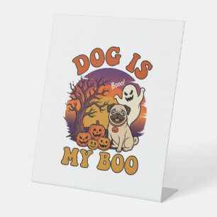 Hond is Boo Halloween Pug Geest Pompoenen_1 Reclamebord Met Voetstuk