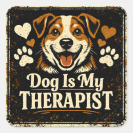 Hond Is Mijn Therapeut – Huisdier Mentale Gezondhe Vierkante Sticker
