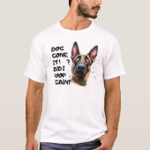 Hond is weg! Heb ik weer gepoept? Funny Shephard D T-shirt (Voorkant)