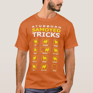 Hond Koppig Samoyed Hond Tricks Grappig T-shirt