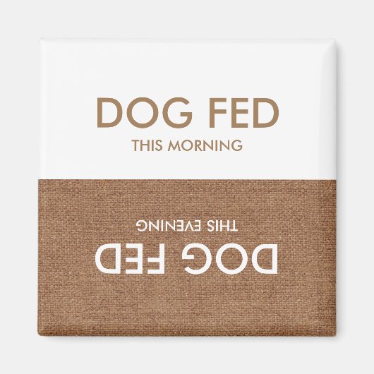 Hond Laatste Feed... Avond & Ochtend Magneet Herin (Voorkant)