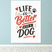 Hond Liefhebber Muur Kunst - Leven is beter met ee Canvas Afdruk (Insitu (Houten vloer))