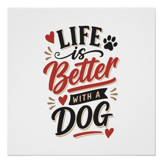 Hond Liefhebber Muur Kunst - Leven is beter met ee Perfect Poster (Voorkant)